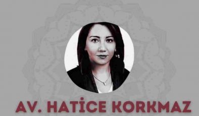 Avukat Hatice Korkmaz neden öldü? Avukat Hatice Korkmaz kimdir?