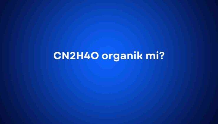 CN2H4O organik mi?