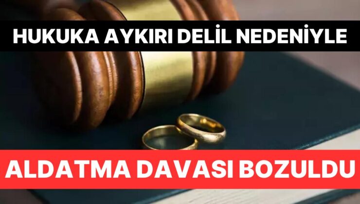 Yargıtay Kararıyla Boşanma Davasında Hukuka Aykırı Delil İptali