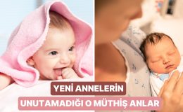 Ebeveyn Olmanın Unutulmaz Anları