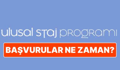 Ulusal Staj Programı 2025 Başvuru Süreci Hakkında Bilgiler