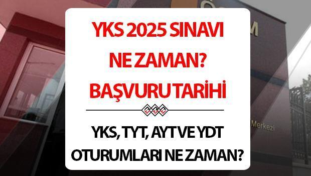 Yükseköğretim Kurumları Sınavı (YKS) 2025 Hazırlıkları ve Tarihleri