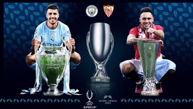 Futbolda UEFA Süper Kupa 2023: Manchester City ve Sevilla Karşılaşması