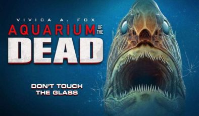 Ölüm Akvaryumu (Aquarium of the Dead) – Film İncelemesi